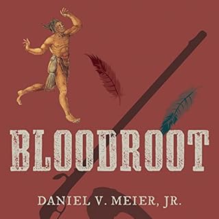 Bloodroot Audiolibro Por Daniel V. Meier Jr. arte de portada