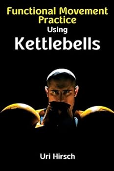 Paperback Functional Movement Practice using Kettlebells Book