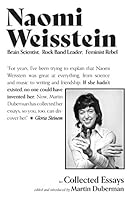 Naomi Weisstein: Brain Scientist, Rock Band Leader, Feminist Rebel 1951928091 Book Cover
