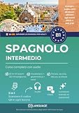 Spagnolo B1 intermedio. Corso completo con audio: Imparare lo spagnolo B1 con testi, audio, video ed esercizi. ideale per lo studio autonomo o con l'insegnante. Preparazione al DELE e SIELE.: 1