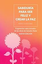 Sabiduría para ser feliz y crear la paz, Parte 1: La felicidad, Nueva edición