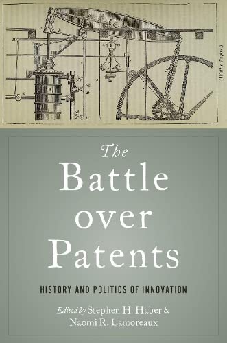 The Battle Over Patents: History And Politics Of Innovation #TOP23