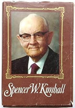 Spencer W. Kimball: Twelfth President of The church of Jesus Christ of Latter-day Saints