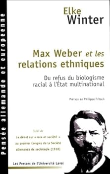 Paperback MAX WEBER ET LES RELATIONS ETHNIQUES [French] Book