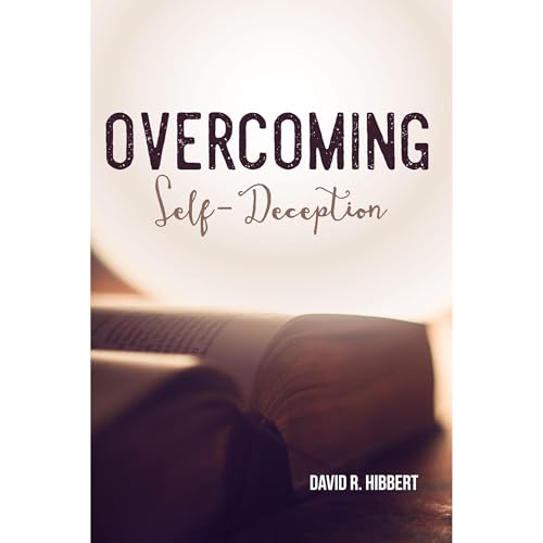 Overcoming Self-Deception Audiolibro Por David R. Hibbert arte de portada