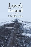 Love's Errand new poems 1587903024 Book Cover