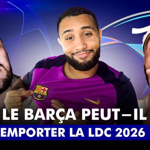 LE BAR&Ccedil;A PEUT-IL GAGNER LA LIGUE DES CHAMPIONS ? 🤔