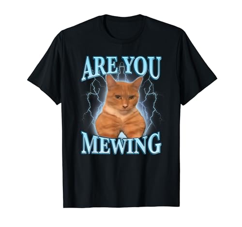 Funny Cat Meme Mewing LooksMaxxing Mogged cat Trend Maglietta