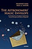 The Astronomers' Magic Envelope: An Introduction to Astrophysics Emphasizing General Principles and Orders of Magnitude