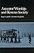 Ancestor Worship and Korean Society