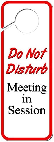 Do Not Disturb Meeting in Session Plastic Door Knob Hanger Sign