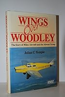 Wings Over Woodley: The Story of Miles Aircraft and the Adwest Group 0946627126 Book Cover