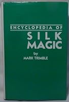 Encyclopedia of Silk Magic: Vol. 4 B003VN3MTE Book Cover