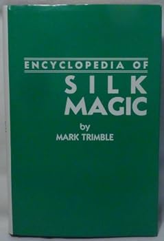 Hardcover Encyclopedia of Silk Magic: Vol. 4 [Unknown] Book