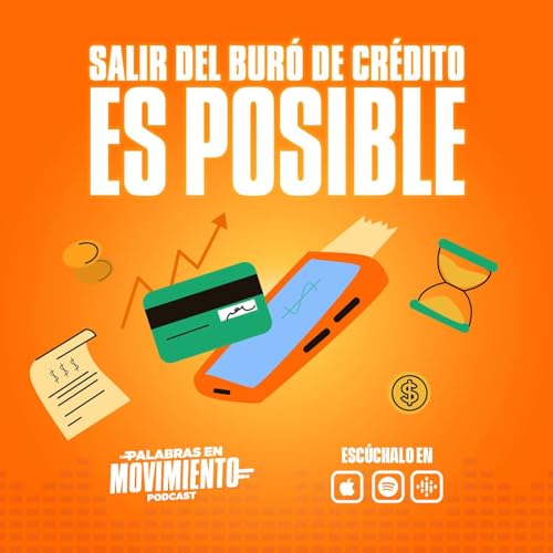 Salir del bur&oacute; de cr&eacute;dito es posible.