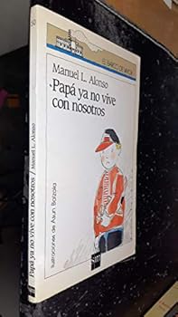 Papa YA No Vive Con Nosotros (Spanish Edition)