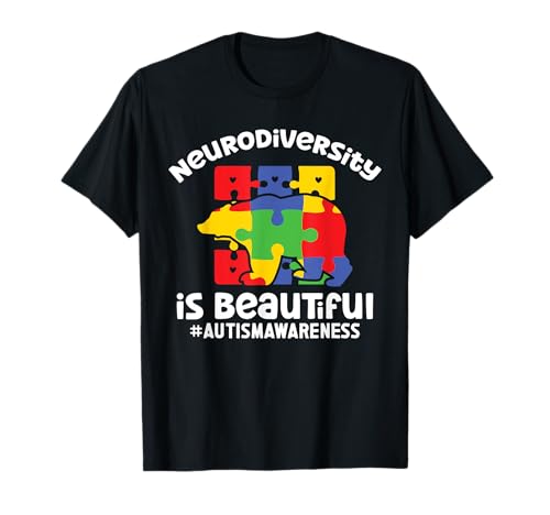Neurodiversity is beautiful autism stuff for adults autistic T-Shirt