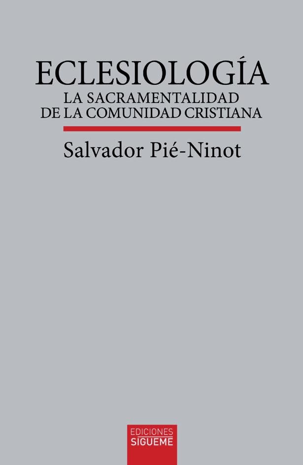 Eclesiología: La sacramentalidad de la comunidad cristiana: 86