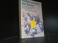 Hoffen inmitten der Krisen: Von Krankheit und Heilung unserer Gesellschaft (Fischer perspektiven) 3596102308 Book Cover