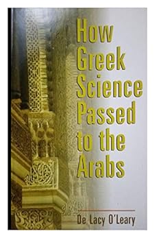 Paperback How Greek Science Passed to the Arabs Book