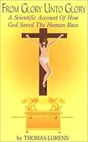 From Glory Unto Glory 0971797803 Book Cover