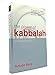 The Power of Kabbalah: Technology for the Soul