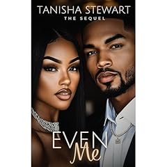 Even Me, The Sequel Audiolibro Por Tanisha Stewart arte de portada