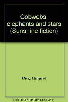 Unknown Binding Cobwebs, elephants and stars (Sunshine fiction) Book