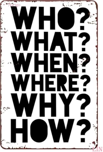 Vintage Sign Who What When Where Why How Five Questions