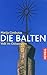 Produktbild Die Balten: Geschichte eines Volkes im Ostseeraum