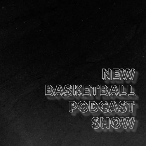 The NBPS | New Basketball Podcast Show cover art
