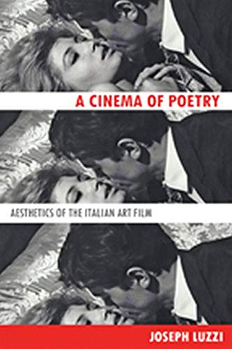 A Cinema Of Poetry: Aesthetics Of The Italian Art Film #TOP12