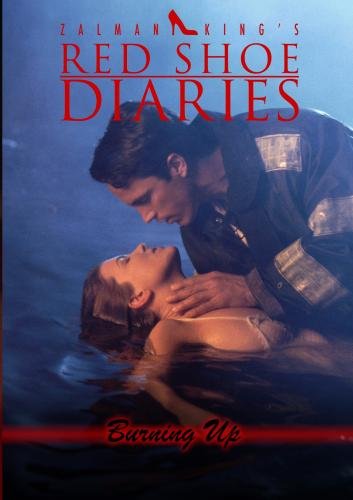 Zalman King's Red Shoe Diaries Movie #7: Burning Up