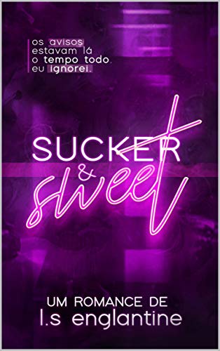 Sucker and Sweet