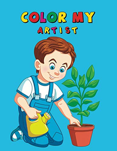 Color My Artist: 50 Beautiful color my artist Coloring Book Featuring Cute Illustrations | Coloring book for kids
