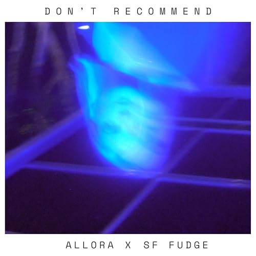 Allora feat. SF Fudge