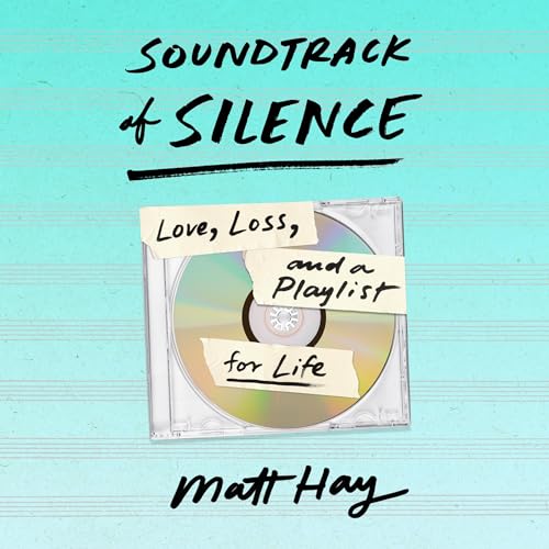 Soundtrack of Silence : Matt Hay episode artwork