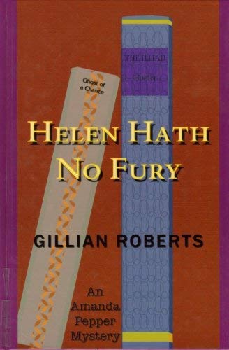 Helen Hath No Fury: An Amanda Pepper Mystery (B... [Large Print] 1574903349 Book Cover