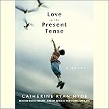 Love in the Present Tense