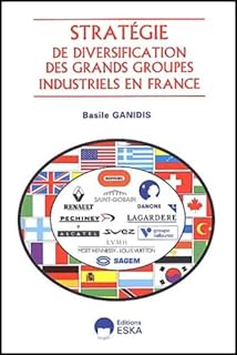 Stratégie de diversification des grands groupes industriels en France