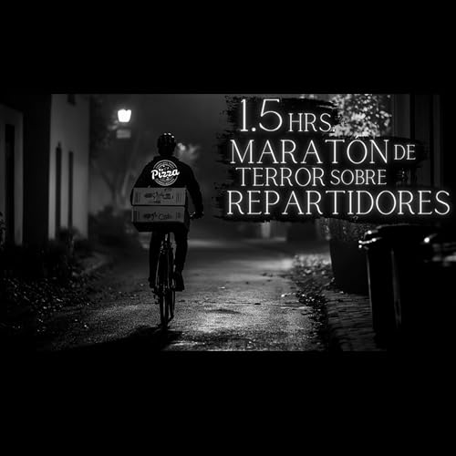 MARAT&Oacute;N 12 HISTORIAS de TERROR de REPARTIDORES de COMIDA (Recopilaci&oacute;n Vol. 7-9)