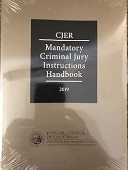 Paperback Bunko CJER: Mandatory Criminal Jury Instructions Handbook 2019 Book