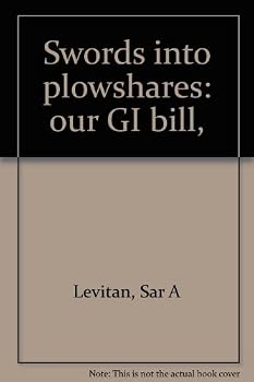 Swords into plowshares: our GI bill,