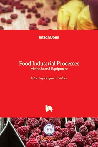 Food Industrial Processes - Methods and Equipment