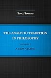 The Analytic Tradition in Philosophy, Volume 2: A New Vision