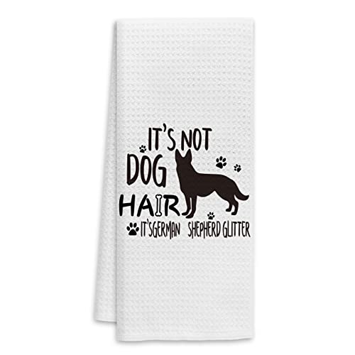 It’s Not Dog Hair It’s German Shepherd Glitter Hand Towels Kitchen Towels Dish Towels,Fall Funny Dog Decor Towels,Dog Lovers Dog Mom Girls Women Gifts #TOP7