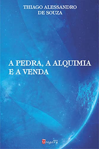 A pedra, a alquimia e a venda: