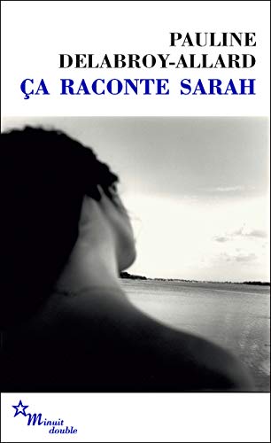 Ca raconte Sarah (Double t. 121) (French Edition) by [Pauline Delabroy-Allard]