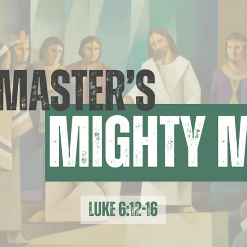 The Master's Mighty Men - Part 2