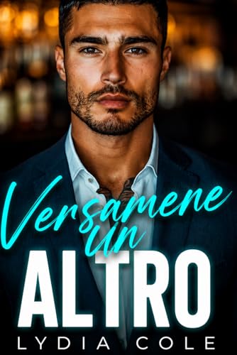 Versamene Un Altro: Una storia d’amore